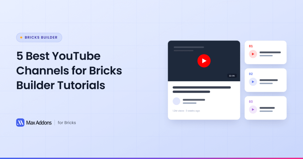 Best YouTube Channels for Bricks Builder
