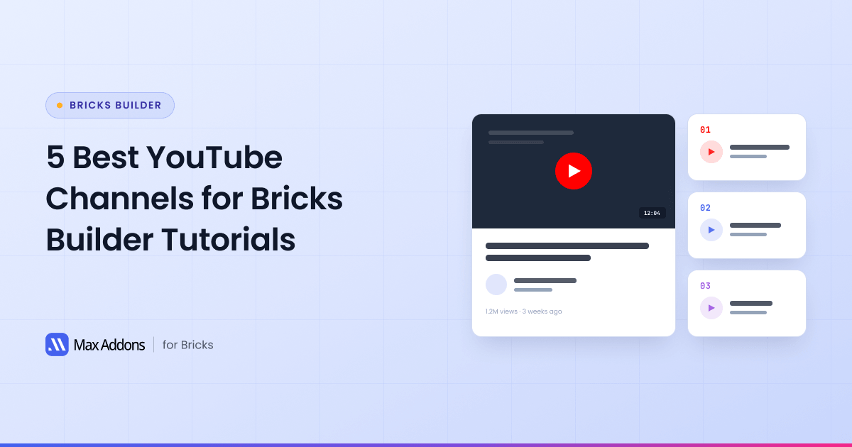 Best YouTube Channels for Bricks Builder