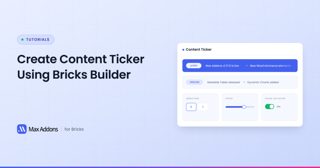 how to create a content ticker using bricks builder